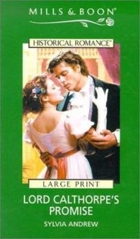 Hardcover Lord Calthorpe's Promise (Harlequin Historical) [Large Print] Book