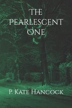 Paperback The Pearlescent One Book