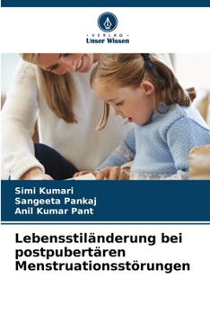 Paperback Lebensstiländerung bei postpubertären Menstruationsstörungen [German] Book