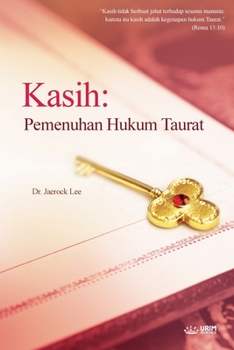 Paperback Kasih: Pemenuhan Hukum Taurat [Indonesian] Book