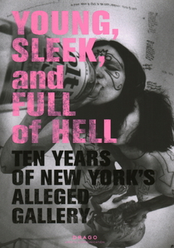Young, Sleek, And Full Of Hell 8888493328 Book Cover