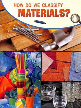 Paperback How Do We Classify Materials? Book