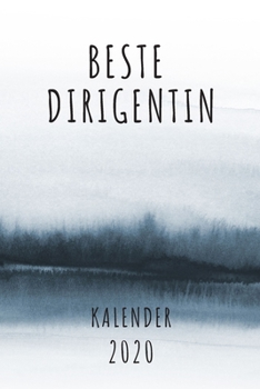BESTE  Dirigentin KALENDER 2020: Cooles Geschenk für eine Dirigentin - Kalender Geschenkidee für das Jahr 2020 im White Black Design - mit ... - Neujahrs Geschenk (German Edition)