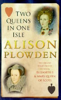 Paperback Two Queens in One Isle Book