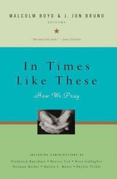 Hardcover In Times Like These : How We Pray Book