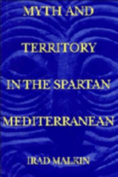 Paperback Myth and Territory in the Spartan Mediterranean Book