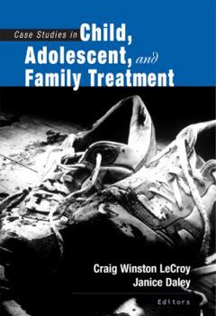 Paperback Case Studies in Child, Adolescent, and Family Treatment Book