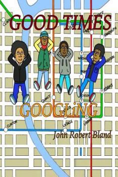 Paperback Good Times Googlingx Book