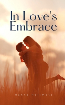 Paperback In Love's Embrace Book