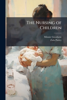 Paperback The Nursing of Children Book