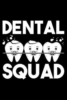 Paperback Dental Squad: Lined A5 Notebook for Dentists Book