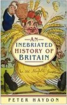 Paperback An Inebriated History of Britain Book