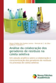 Paperback Análise da colaboração dos geradores de resíduos na coleta seletiva [Portuguese] Book