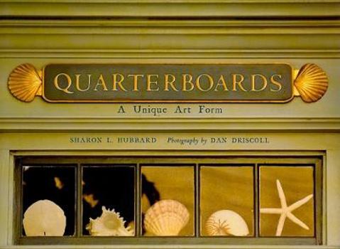 Hardcover Quarterboards: A Unique Art Form Book