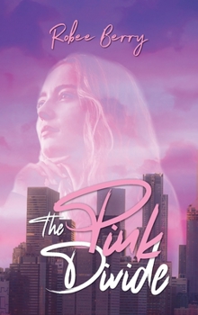 Hardcover The Pink Divide Book