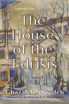 Paperback The House of the Edrisis: A Novel, Volume One Book