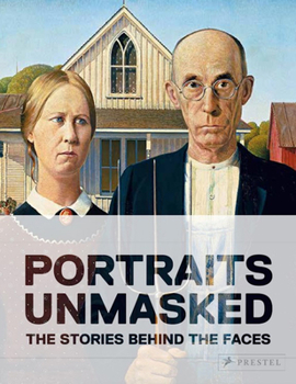 Hardcover Portraits Unmasked: The Stories Behind the Faces Book