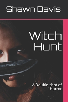 Paperback Witch Hunt: A Double-shot of Horror Book