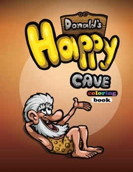 Paperback Donald's Happy Cave: coloring book