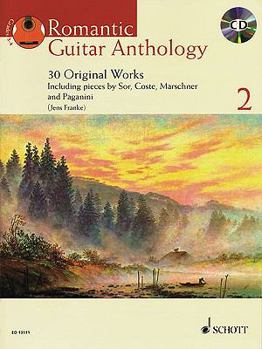 Romantic Guitar Anthology 2: 30 Original Works & Transcriptions [With CD (Audio)]