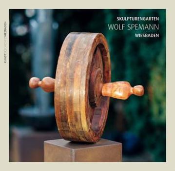 Hardcover Skulpturengarten Wolf Spemann [German] Book