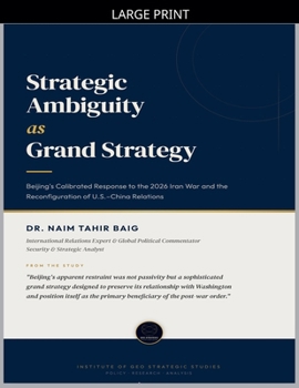 Strategic Ambiguity as Grand Strategy