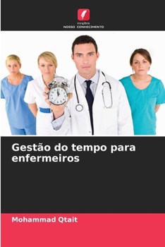 Paperback Gestão do tempo para enfermeiros [Portuguese] Book