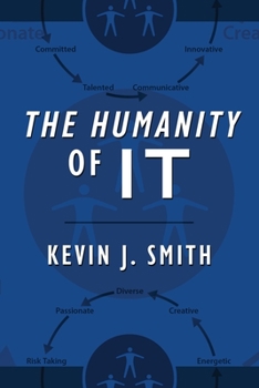 Paperback The Humanity of IT Book