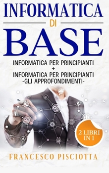 Hardcover Informatica Di Base [Italian] Book