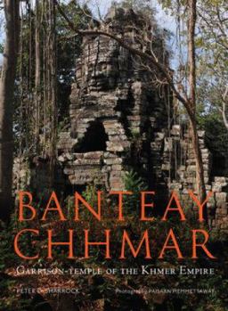 Paperback Banteay Chhmar: Garrison Temple of the Khmer Empire Book