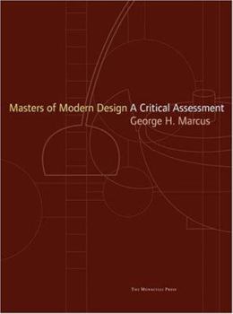 Hardcover Masters of Modern Design: A Critical Assessment Book