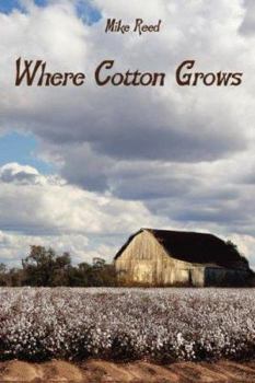 Hardcover Where Cotton Grows Book