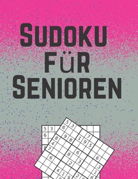 Paperback Sudoku für Senioren: 300 Sudokus für Erwachsene von leicht bis mittel mit Lösungen, [German] Book