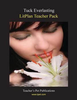 Paperback Litplan Teacher Pack: Tuck Everlasting Book