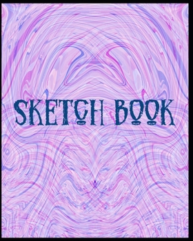 SKETCH BOOK: A Large Notebook With Blank Paper for Drawing, Writing, Painting, Sketching, 100 Pages, 8x10
