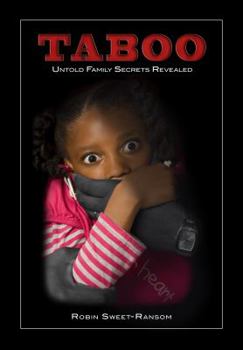 TABOO Untold Family Secrets Revealed: Untold Family Secrets Revealed