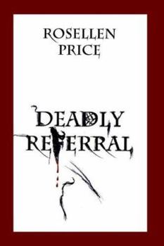Hardcover Deadly Referral Book