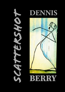 Paperback Scattershot: Poetry and Prose Book