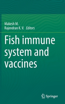 Hardcover Fish Immune System and Vaccines Book