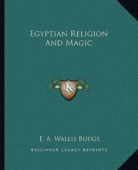 Paperback Egyptian Religion And Magic Book