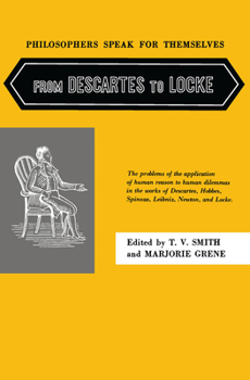 Paperback Philosophers Speak for Themselves: From Descartes to Locke Book