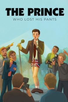 Paperback The Prince Who Lost His Pants Book