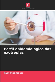 Paperback Perfil epidemiológico das exotropias [Portuguese] Book