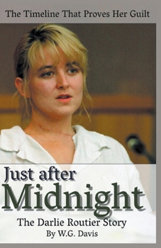 Paperback Just After Midnight The Darlie Routier Story Book