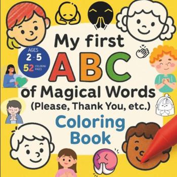 ABC of Magical Words (Please, Thank You, etc.)