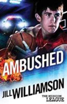 Paperback Ambushed: Mini Mission 2.5 (The Mission League) Book
