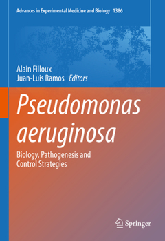 Pseudomonas aeruginosa: Biology, Pathogenesis and Control Strategies