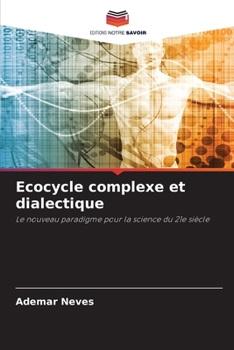 Paperback Ecocycle complexe et dialectique [French] Book