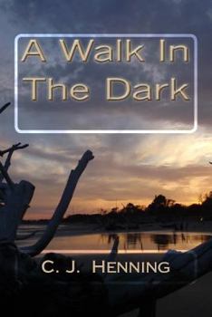 Paperback A Walk In The Dark Book