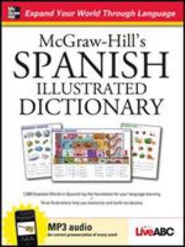 Hardcover McGraw-Hill's Spanish Illustrated Dictionary [With CD (Audio)] Book